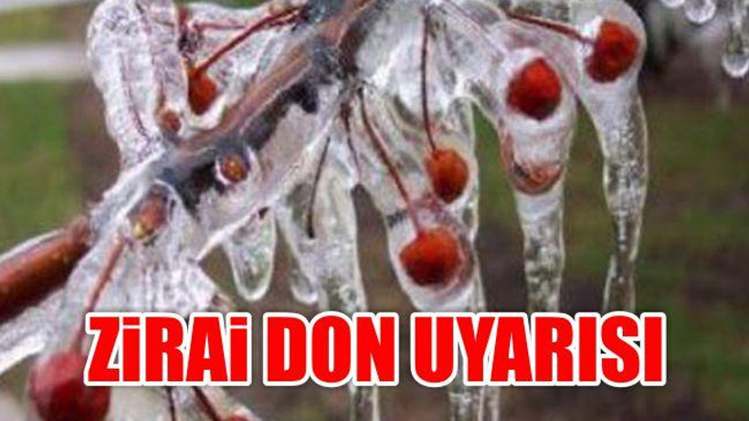 Zirai Don Uyarısı
