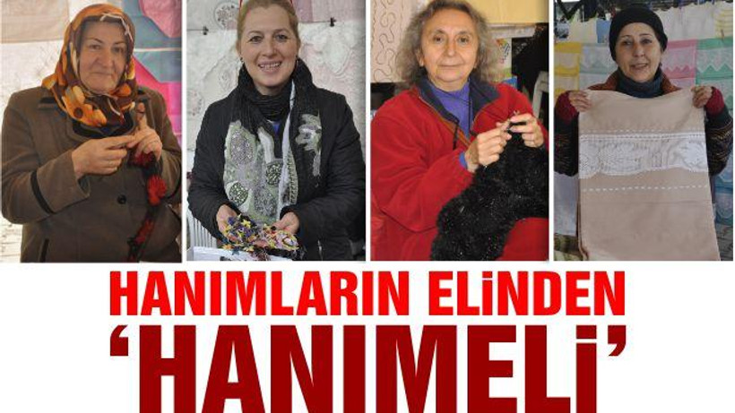 Hanımların Elinden 'Hanımeli'