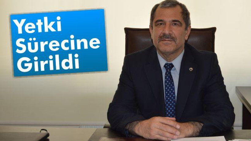Yetki sürecine girildi