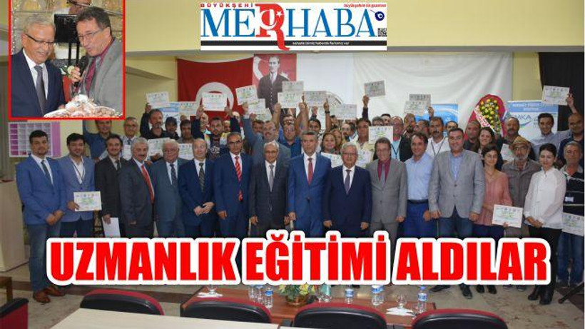 UZMANLIK EĞİTİMİ ALDILAR