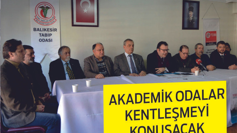 AKADEMİK ODALAR KENTLEŞMEYİ KONUŞACAK