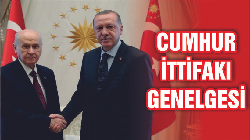 "CUMHUR İTTİFAKI" GENELGESİ PARTİLERE İLETİLDİ