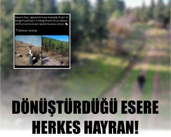 Sındırgılı Bayram Dayı Gündem Oldu!
