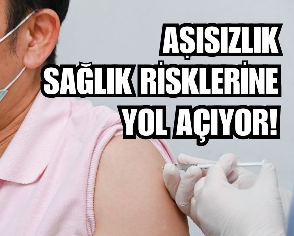 Aşısızlığın Riskleri Ve Sonuçları