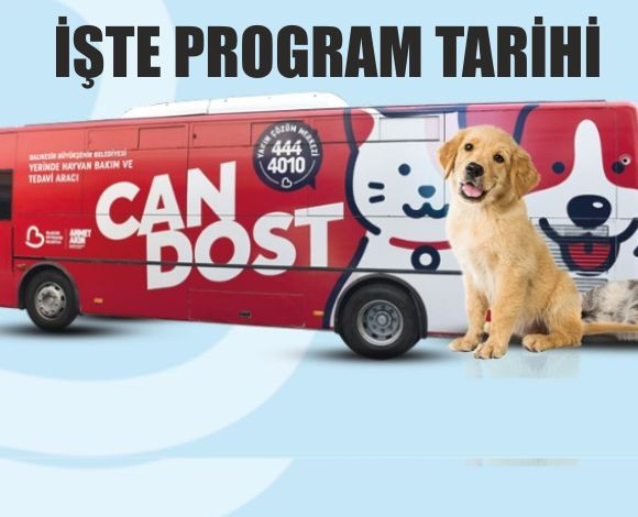 Can Dost'un Nisan-Mayıs Takvimi Belli Oldu