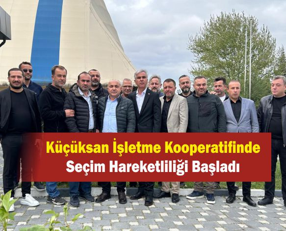 Kucuksan Secim Hareketliligi
