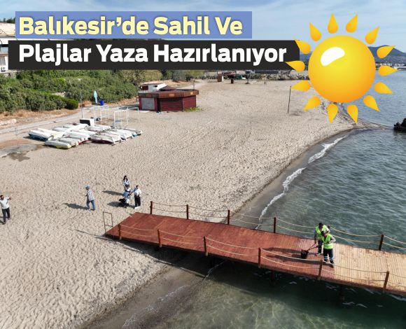 Balıkesir’de Sahil Ve Plajlar Yaza Hazırlanıyor