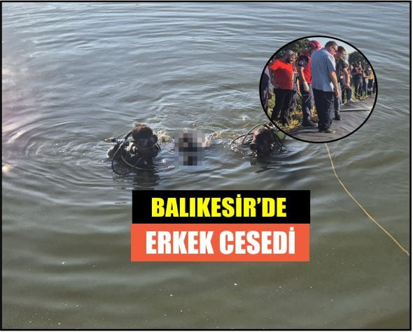 Susurluk'Taki Gölette Bir Kişinin Cansız Bedeni Bulundu