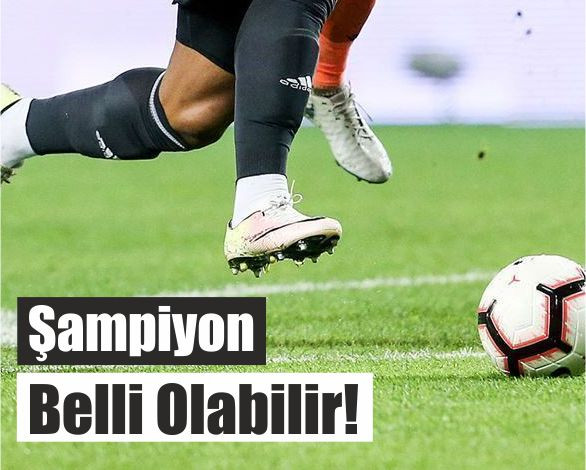 Trendyol Süper Lig’de 36. Hafta Başladı