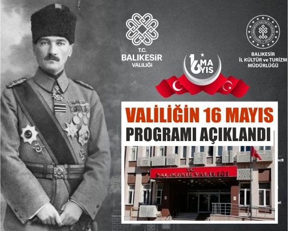 Balıkesir'De 16 Mayıs Kuva-Yi Milliye Günü Kutlama Programı