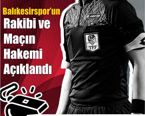 Balıkesirspor Maçında Düdük Kimin?