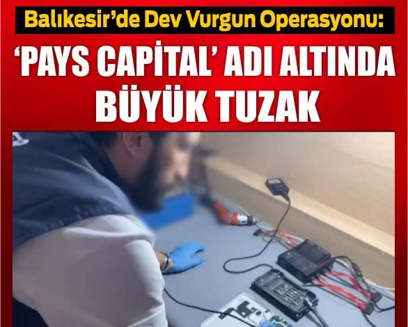 &Quot;Pays Capital&Quot; Tuzağına Düşenler Milyonlarını Kaybetti!