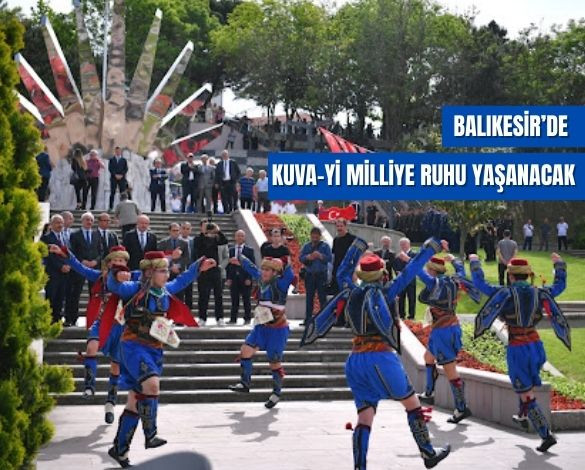 Balıkesir'De Kuva-Yi Milliye Günü Coşkusu Başlıyor