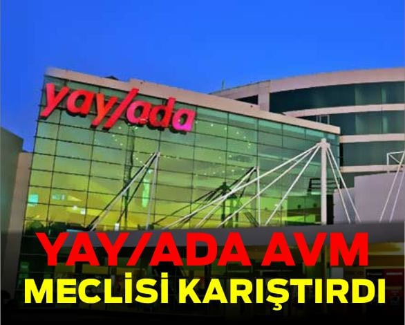 Yaylada Avm Meclisi Karıştırdı!