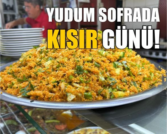 Yudum Sofra'Da Kısır Günü!